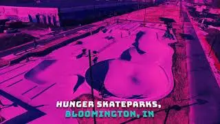 Hunger Skateparks- Switchyard Park - Bloomington, IN