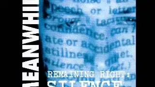 Meanwhile   Remaining Right Silence FULL ALBUM