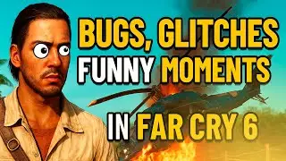 TRY NOT TO LAUGH Far Cry 6 Glitches & Bugs