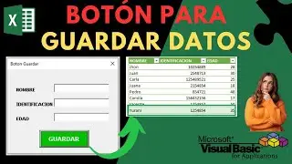 🟢 # 14 Como crear un BOTÓN en un formulario para GUARDAR datos en un BASE | Curso de VBA