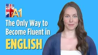 A1 English Listening Practice | The Only Way to Become Fluent in English