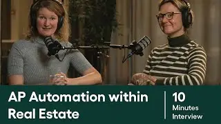 Real Estate Accounts Payable Automation │ Interview  │ Rillion