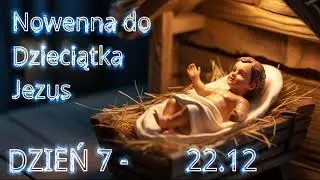 Nowenna do Dzieciątka Jezus DZIEŃ 7 - 22.12 #modlitwa #nowenna #love @dziekujeblogoslawie 