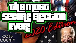 2020 Election was the Most Secure Election Ever