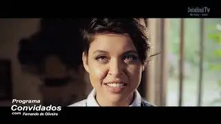 Destak Brasil Tv # 102 Programa Convidados com Fernando de Oliveira - 29/11/2020