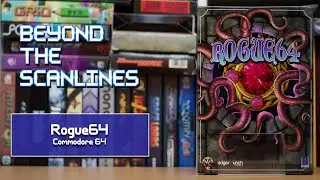 Rogue64: Diminutive Dungeoneering Delight - Beyond The Scanlines #073