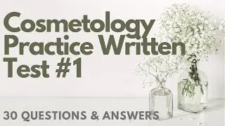 Cosmetology Practice Written Exam 1