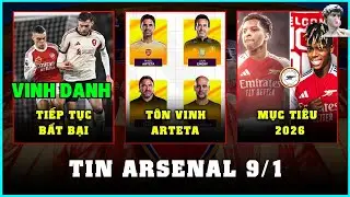 TIN ARSENAL 9/1, H&Ograve;A LIVERPOOL, QUYẾT T&Acirc;M MUA RODRYGO V&Agrave; NICO WILLIAMS