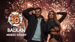 🏳️&zwj;🌈 BALKANS TOP 10 SONGS 2026 | Best Balkan Hits 2026 | Balkan Music Chart 2026