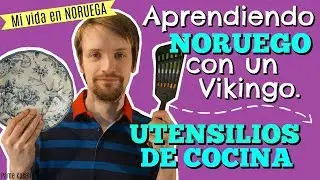 Aprendamos Noruego Básico (11)- Utensilios de COCINA -  Mexicana en Noruega ♥Vlog 188 [Pame Koselig]