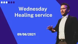 Wednesday Healing Service  09/06/2021