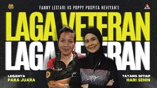 VETERAN BILIAR INDONESIA !! Fanny Lestari Vs Poppy Puspita | LAGANYA PARA JUARA -  M ARENA