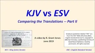 KJV vs ESV, Part II -- the New Testament