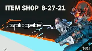Splitgate Item Shop 8-27-21 NEW* VALUE PACK - DELUXE VALUE PACK