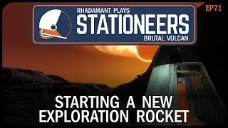 Starting A New Exploration Rocket in Stationeers Vulcan - Surviving Hell // EP71