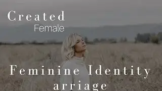 Feminine Identity