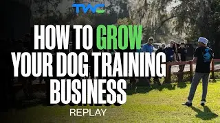 How to Grow Your Dog Training Business