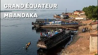 DÉCOUVERTE VAR CONGO TV ARRIVE AU GRAND ÉQUATEUR: MBANDAKA,LISALA,GEMENA, LUKOLELA, BASANKUSU,BIKORO