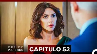 Fruto Prohibido Capitulo 52 (Doblado en Español)(La Versión Larga) HD