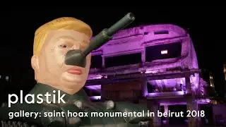 Plastik Gallery / Saint Hoax MonuMental exhibition launch in Beirut