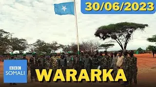 BBC Somali Wararka News | 30 , June 2023 | Idaacadda Subaxnimo