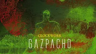 Gazpacho - Clockwork (from Fireworker)