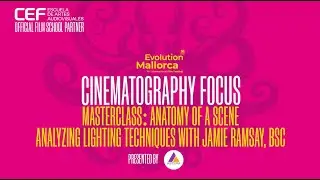 Evolution Mallorca Film Festival, Masterclass with Jamie Ramsay