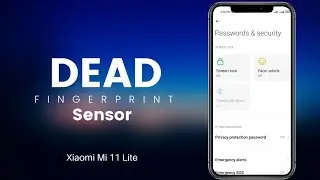Fingerprint Problem in Xiaomi Mi 11 Lite 4G | Hardware or Software???