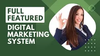 Full Featured Digital Marketing System