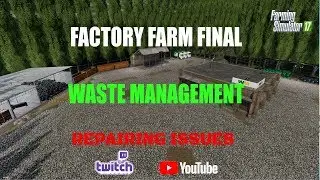 Farming Simulator 17 - Factory Farm Final - Waste Management