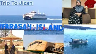 Trip To Jizan || Farasan Island||1st time Ship Trip|| Jeddah to JizanTrip||Vlog#1