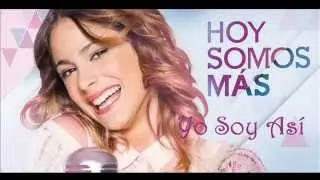 Violetta 2 (Hoy Somos Mas)-Yo Soy Así.