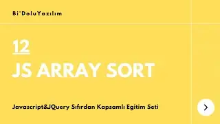 Javascript Dersleri || JQuery Dersleri -12- ArraySort (Dizi Sıralama)