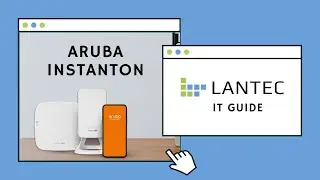 LanTec: IT guide | Обзор WIFI решения Aruba Instant-On