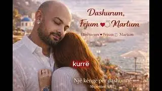 Dashurum, Fejum edhe u Martum - Shpejtim ART (New Hit 2026)