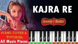 Kajra Re Piano Tutorial & Cover | Bunty Aur Babli (2005) | Bollywood Piano | Hindi Qawali Notation