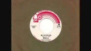 Bull ~ Bygones