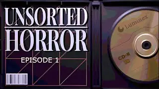 Unsorted Horror Episode 1 | Control Room Alpha