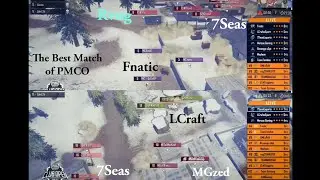 The Best Match Of PMCO SS | Fnatic vs Rvng vs 7Seas | MgZed vs LCraft vs 7Seas