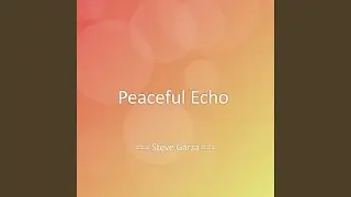 Peaceful Echo
