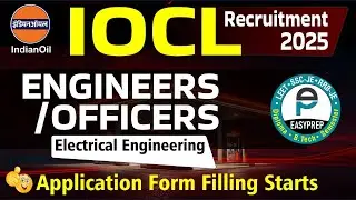 IOCL Recruitment 2025 | Engineers / Officers | Detailed Notification Out | Complete Details #iocl