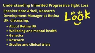 Understanding Inherited Progressive Sight Loss Part3