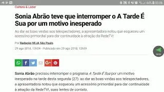 Sonia Abrah&atilde;o interrompe a tarde &eacute; sua por motivo inesperado