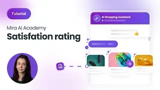 Satisfaction rating I Mira AI