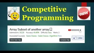 Array Subset of Another Array | Hashing | Competitive Programming