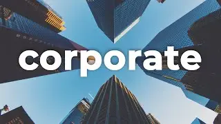 🏗️ Free Corporate Background Music (For Videos) - 