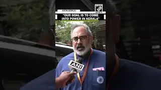Kerala BJP Prez Rajeev Chandrasekhar explains efforts put by party leaders to gain power in Kerala