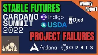 Ardana & Orbis Failures - Indigo & Djed - CardanoSummit2022