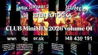 DJ Peter Potočka - Januar 2026 Club MiniMix volume 01