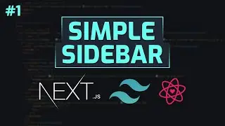 Simple Sidebar Tutorial with Next.js and Tailwind CSS #1 Prepare